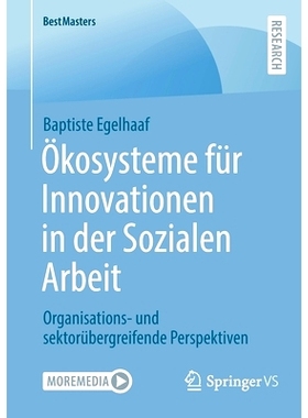 预订 Ökosysteme für Innovationen in der Sozialen Arbeit: Organisations- und sektorübergreifende Perspektiven: 9783658