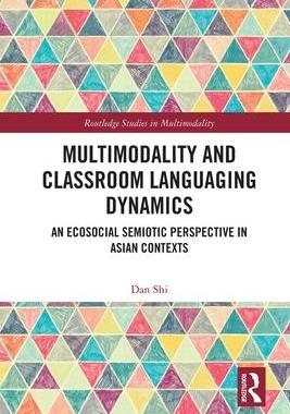 [预订]Multimodality and Classroom Languaging Dynamics 9781032024653