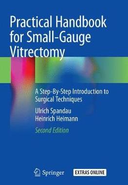 【预订】Practical Handbook for Small-Gauge Vitrectomy: A Step-By-Step Introduction to Surgical Techniques