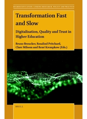预订 Transformation Fast and Slow: Digitalisation, Quality and Trust in Higher Education 转变快又缓：高等教育的数字化、
