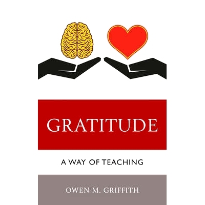 预订 Gratitude: A Way of Teaching 感激：教学的一种方式（精装）: 9781475820621