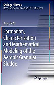 【预订】Formation, characterization and mathematical modeling of the aerobic granular sludge 9783642312809