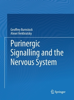 【预订】Purinergic Signalling and the Nervous System