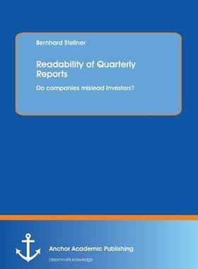 [预订]Readability of Quarterly Reports: Do companies mislead investors? 9783954891481