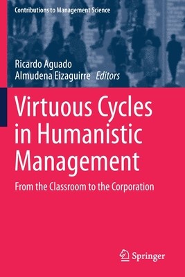 【预订】Virtuous Cycles in Humanistic Management