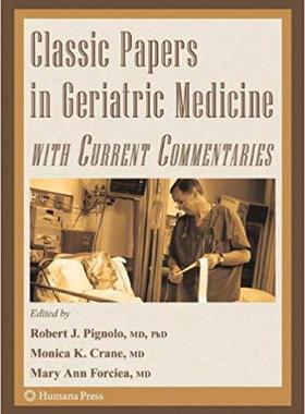 【预订】Classic Papers in Geriatric Medicine with Current Commentaries