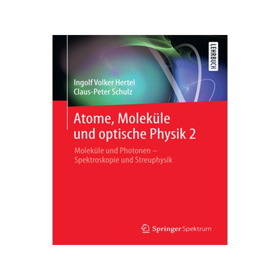 预订 Atome, Moleküle und optische Physik 2