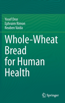 【预订】Whole-Wheat Bread for Human Health
