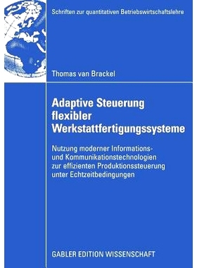 预订 Adaptive Steuerung flexibler Werkstattfertigungssysteme: Nutzung moderner Informations- und Kommunikationstechnolog