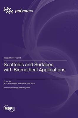 [预订]Scaffolds and Surfaces with Biomedical Applications 9783036578330