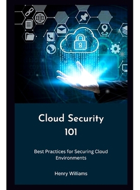预订 Cloud Security 101: Best Practices for Securing Cloud Environments: 9798397813853