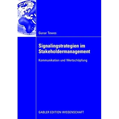 预订 Signalingstrategien im Stakeholdermanagement: Kommunikation und Wertschöpfung: 9783834909688