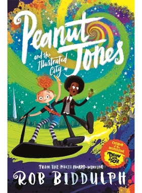 预订 Peanut Jones and The Illustrated City 花生琼斯和插图城市: 9781529040531
