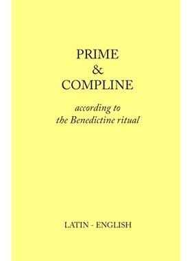预订 Prime and Compline: According to the Benedictine Ritual: 9781329653504