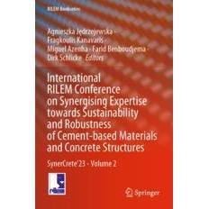 预订 International RILEM Conference on Synergising Expertise towards Sustainability and Robustness of Cement-based Mat