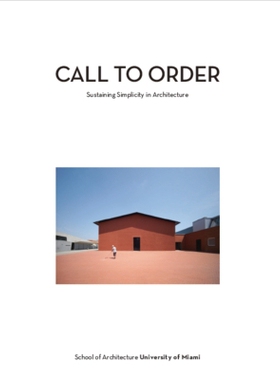 预订 Call to Order: Sustaining Simplicity in Architecture: Sustaining Simplicity in Architecture: 9781946226143