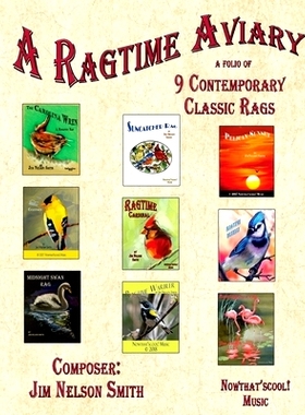 预订 A Ragtime Aviary: 8 Contemporary Classic Rags: 9781986874014