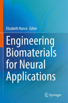 [预订]Engineering Biomaterials for Neural Applications 9783031114113
