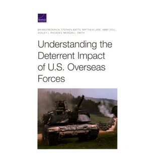 预订 Understanding the Deterrent Impact of U.S. Overseas Forces: 9781977400789