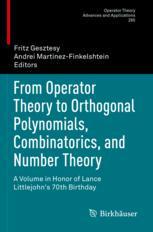 【预订】From Operator Theory to Orthogonal Polynomials, Combinatorics, and N 9783030754273