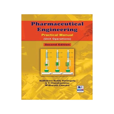 [预订]Pharmaceutical Engineering: Practical Manual (Unit Operations) 9789389974874
