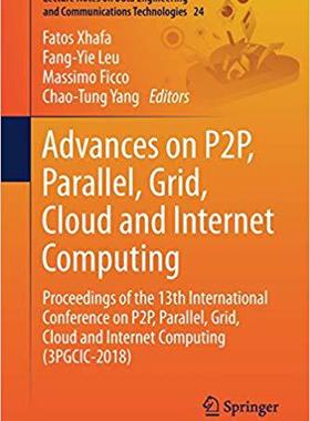 【预售】Advances on P2P, Parallel, Grid, Cloud and Internet Computing