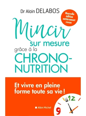 预订 Mincir sur mesure grâce à la chrono-nutrition 通过计时营养实现定制*: 9782226449658