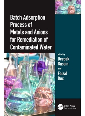 预订 Batch Adsorption Process of Metals and Anions for Remediation of Contaminated Water