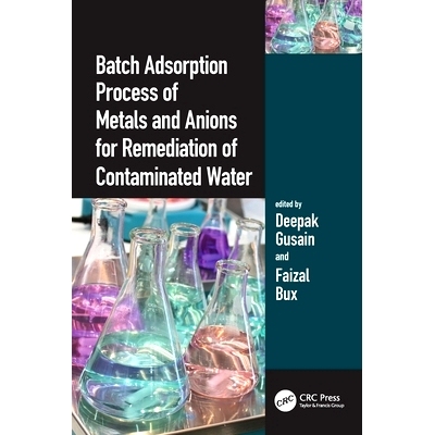 预订 Batch Adsorption Process of Metals and Anions for Remediation of Contaminated Water
