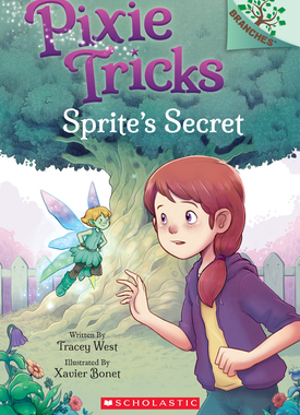 【预订】Sprite’s Secret: A Branches Book (Pixie Tricks #1), 1
