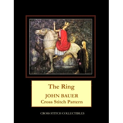 预订 The Ring: John Bauer Cross Stitch Pattern: 9798650428602