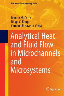 【预订】Analytical Heat and Fluid Flow in Microchannels and Microsystems