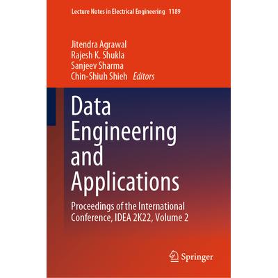 预订 Data Engineering and Applications: Proceedings of the International Conference, IDEA 2K22, Volume 2数据工程与应用: