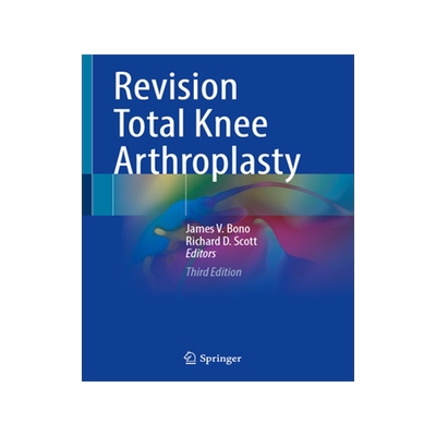 预订 Revision Total Knee Arthroplasty