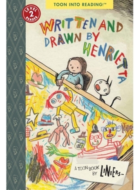 预订 Written and Drawn by Henrietta: Toon Level 3 Henrietta作品: 9781662665141