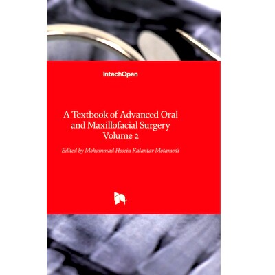 预订 A Textbook of Advanced Oral and Maxillofacial Surgery Volume 2 先进的口腔颌面*外科 卷2外科卷: 9789535120353