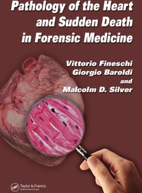 【预订】Pathology of the Heart and Sudden Death in Forensic Medicine