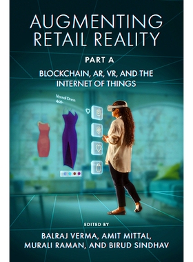预订 Augmenting Retail Reality, Part A: Blockchain, AR, VR, and the Internet of Things 增强零售现实（A卷）：区块链、增强