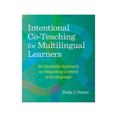 [预订]Intentional Co-Teaching for Multilingual Learners 9781681256405
