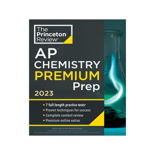 [预订]Princeton Review AP Chemistry Premium Prep, 2023: 7 Practice Tests + Complete Content Review + Strat 9780593450703