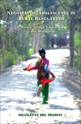 【预订】Negotiating Adolescence in Rural Bangladesh 9789381017173