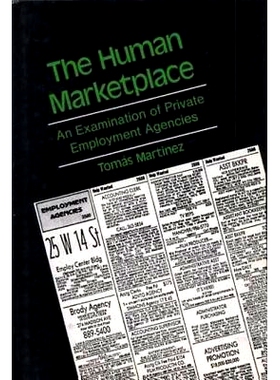 预订 The Human Marketplace: Examination of Private Employment Agencies: 9780878550944