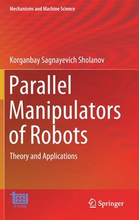 【预订】Parallel Manipulators of Robots