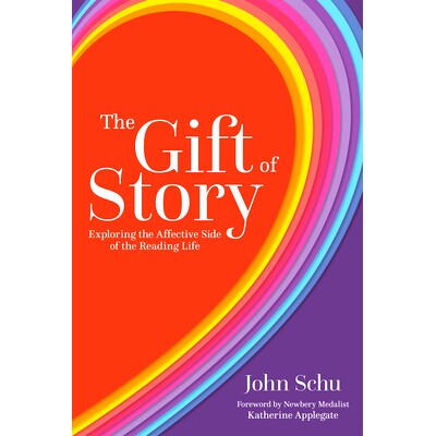 预订 The Gift of Story: Exploring the Affective Side of the Reading Life 故事的礼物：探索阅读生活的情感面: 9781625312082
