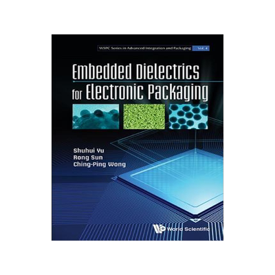 [预订]Embedded Dielectrics for Electronic Packaging 9789814619417