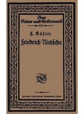 预订 Friedrich Nietzsche: Bearbeitet nach Sechs Vorlesungen gehalten an der Volkshochschule zu Köln im Winter 1920 弗雷