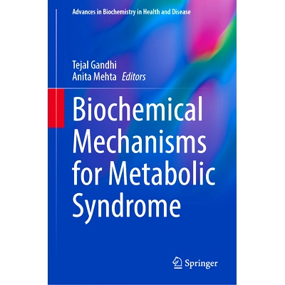 预订 Biochemical Mechanisms for Metabolic Syndrome 代谢综合征的生化机制: 9783031756856