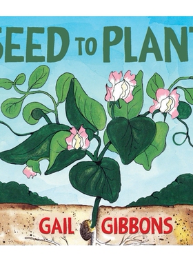 预订 Seed to Plant: An Engaging Introduction to Seeds and Their Life Cycle Including Germination, Pollination, Plant Gro