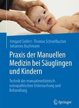 预订 Praxis der Manuellen Medizin bei Säuglingen und Kindern