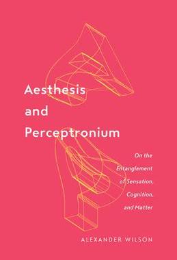 [预订]Aesthesis and Perceptronium 9781517906603
